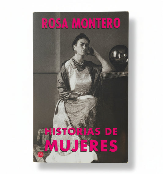 HISTORIAS DE MUJERES - Rosa Montero