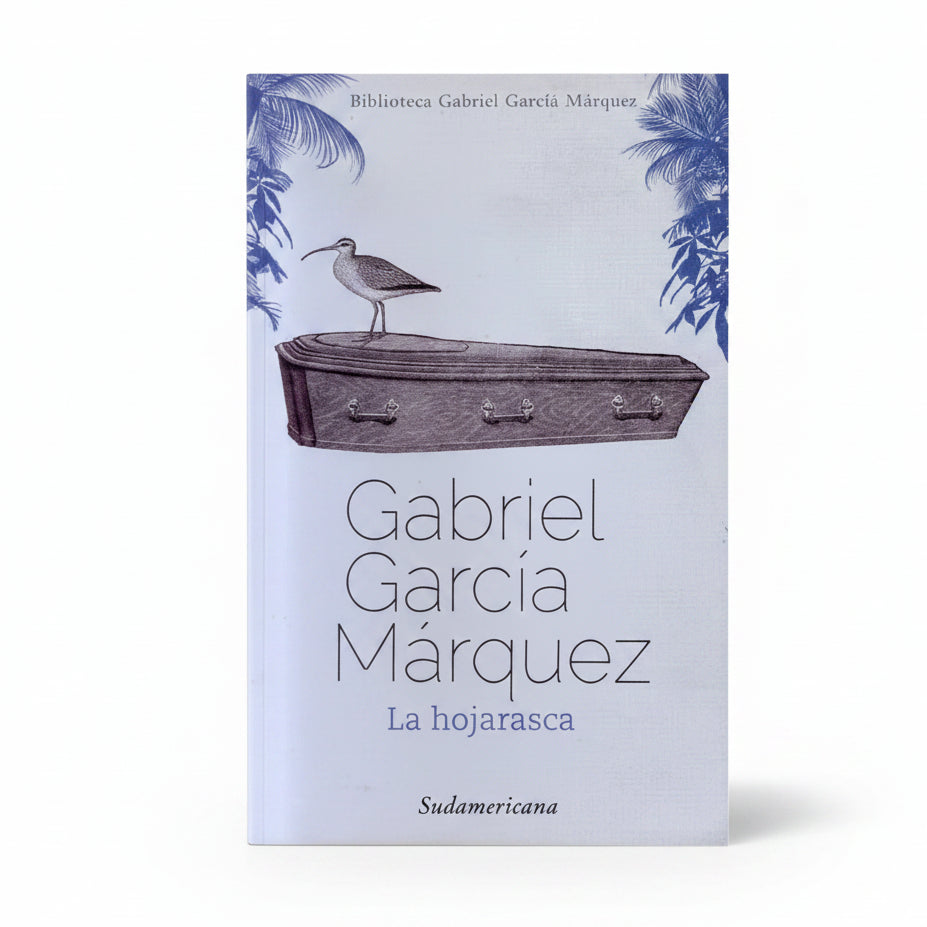La hojarasca - Gabriel García Márquez