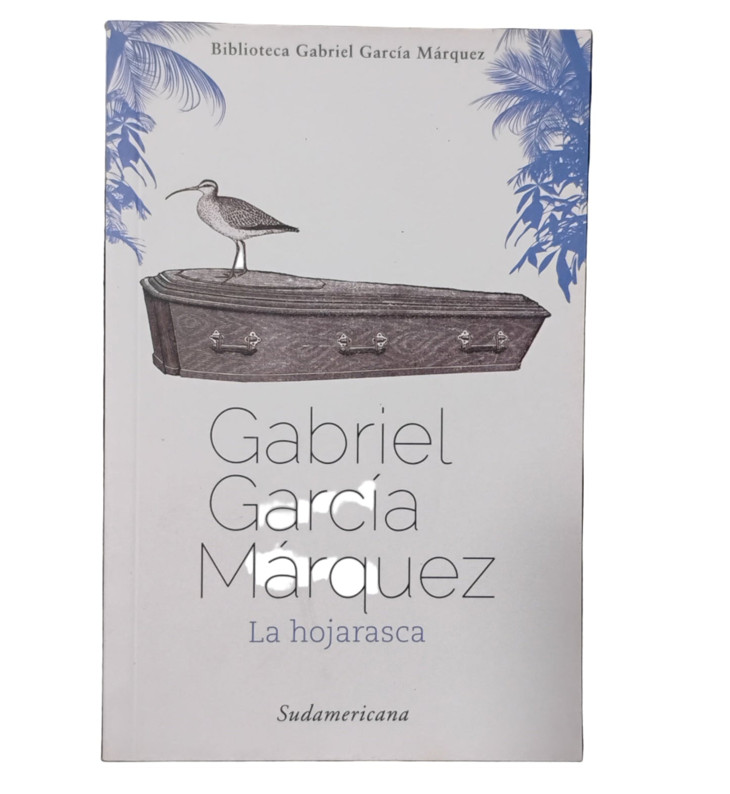 La hojarasca - Gabriel García Márquez