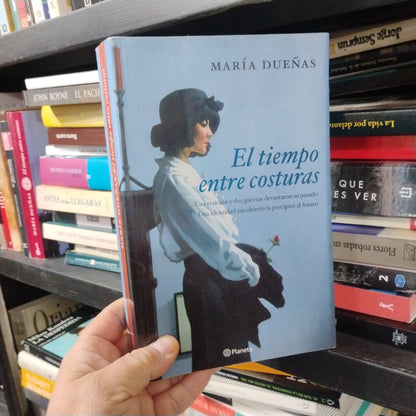 El tiempo entre costuras - María Dueñas