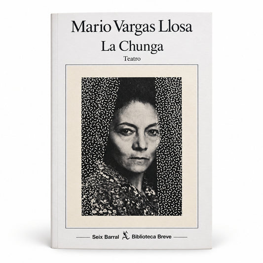 La Chunga - Mario Vargas Llosa