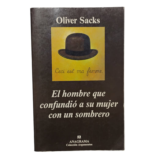 El hombre que confundió a su mujer con un sombrero - Oliver sacks