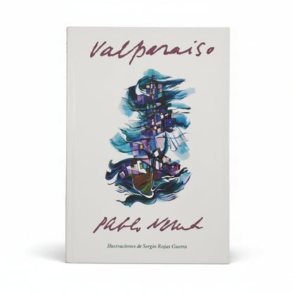 Valparaíso - Pablo Neruda