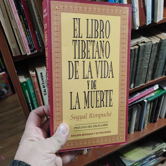 El libro tibetano de la vida y la muerte - Sogyal Rimpoché