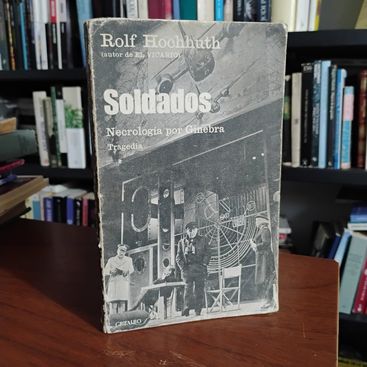 Soldados. Necrología por Ginebra - Rolf Hochhuth