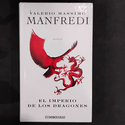 El imperio de los dragones - Valerio Massimo Manfredi