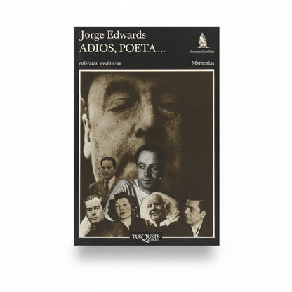 Adiós, poeta... - Jorge Edwards