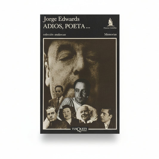 Adiós, poeta... - Jorge Edwards