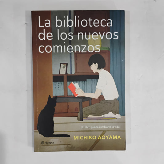 La biblioteca de los nuevos comienzos - Michiko Aoyama