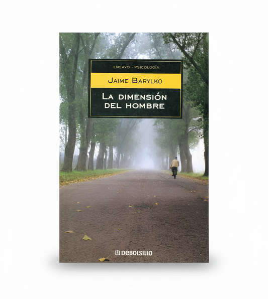 LA DIMENSION DEL HOMBRE - Jaime Barylko