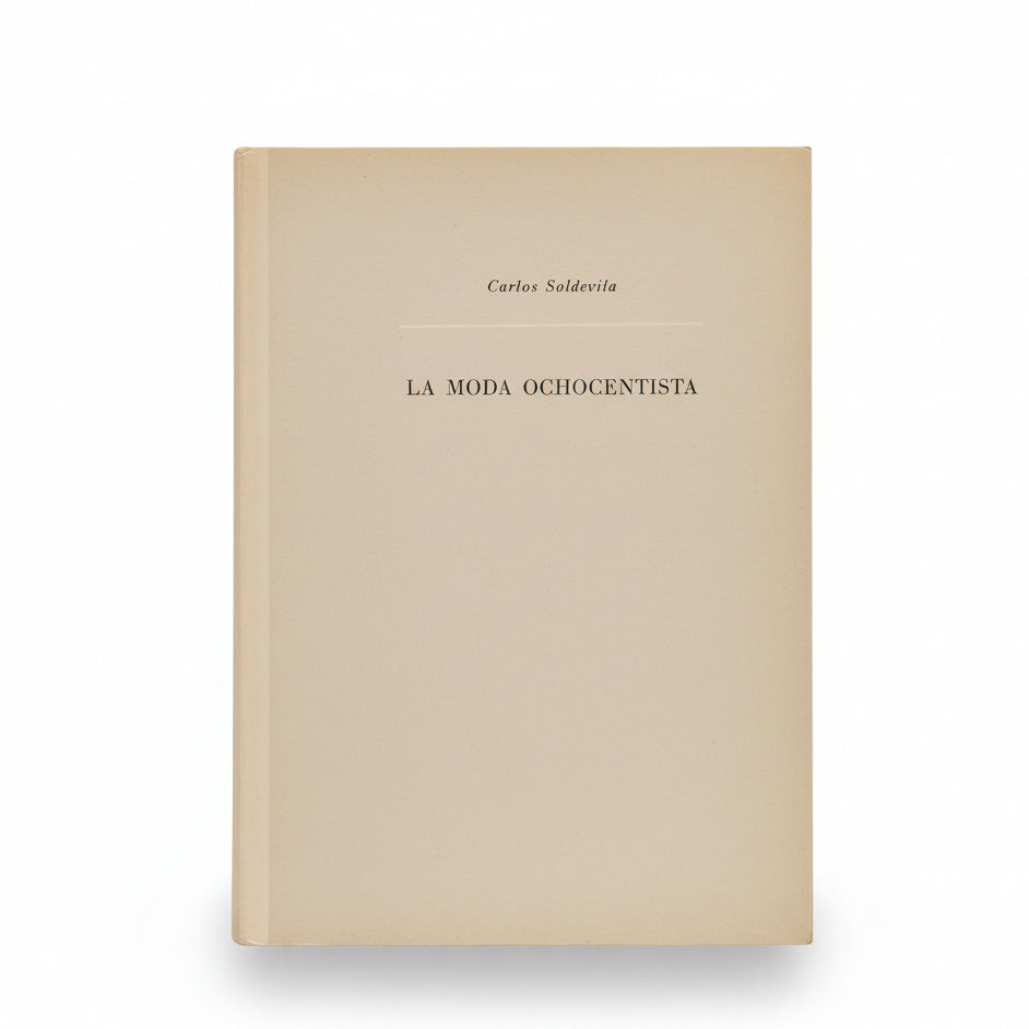 La moda ochocentista - Carlos Soldevila
