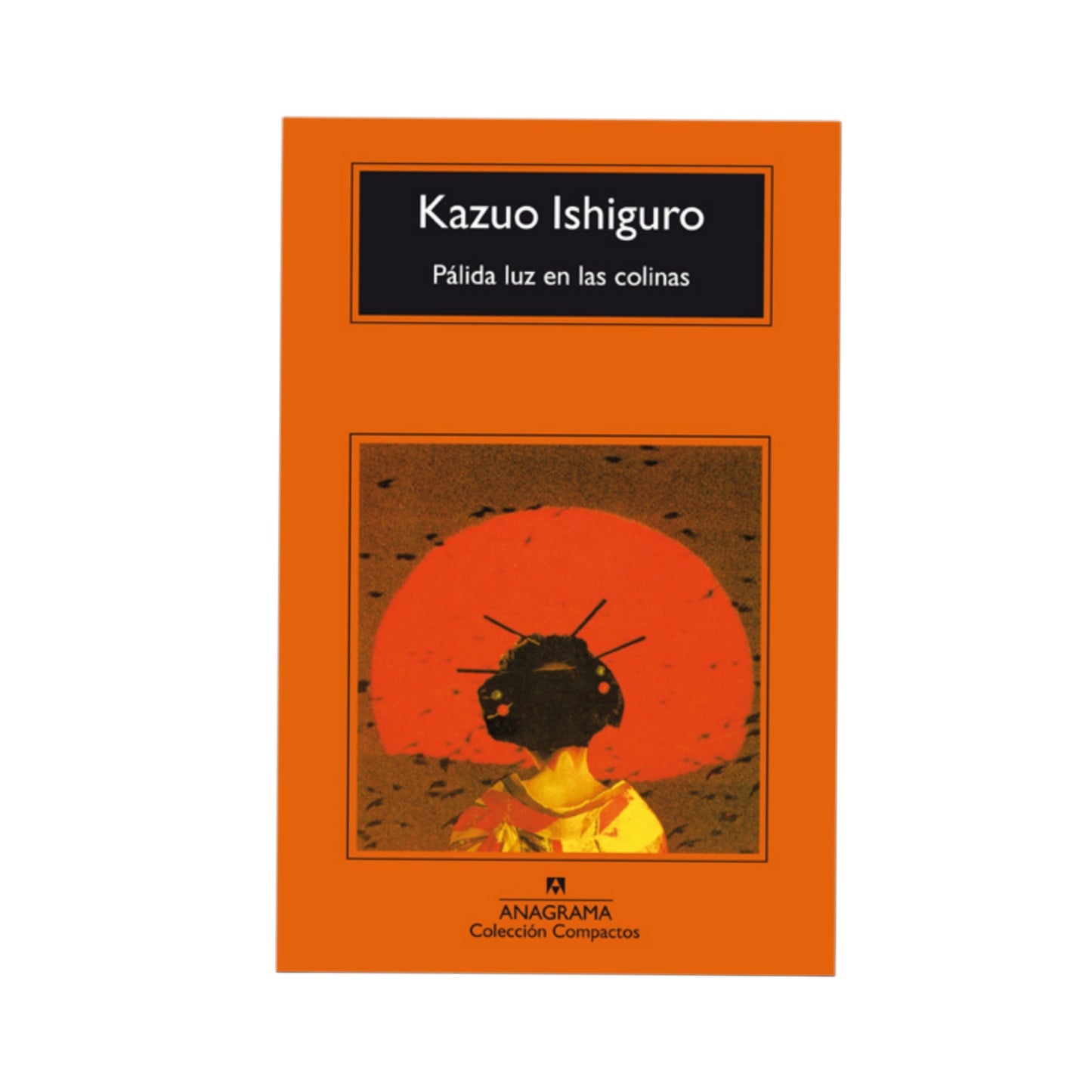 PÁLIDA LUZ EN LAS COLINAS- Kazuo Ishiguro