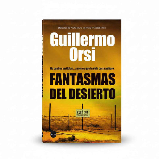 Fantasmas del desierto - Guillermo Orsi