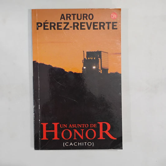 Un asunto de honor (Cachito) - Arturo Pérez-Reverte
