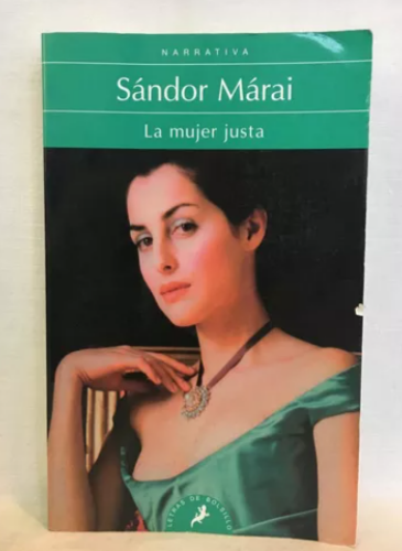 La mujer justa - Sàndor Márai