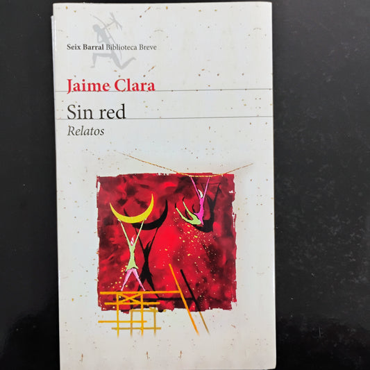 Sin red - Jaime Clara