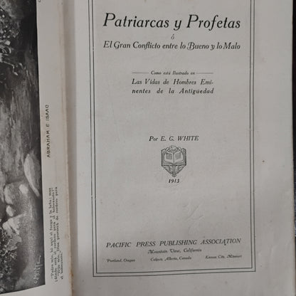 Patriarca y profetas ó El Gran Conflicto entre lo Bueno y lo Malo - E. G. White