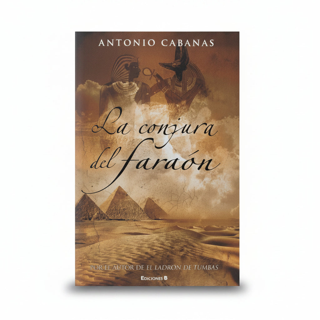 La conjura del faraón - Antonio Cabanas