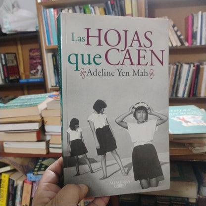 Las hojas que caen - Adeline Yen Mah