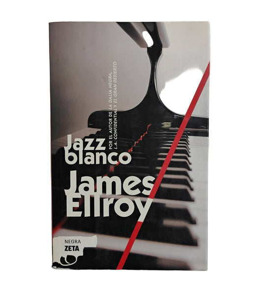 Jazz Blanco - James Ellroy