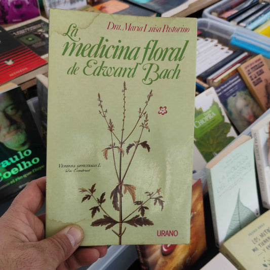 La medicina floral de Edward Bach - Dra. María Luisa Pastorino