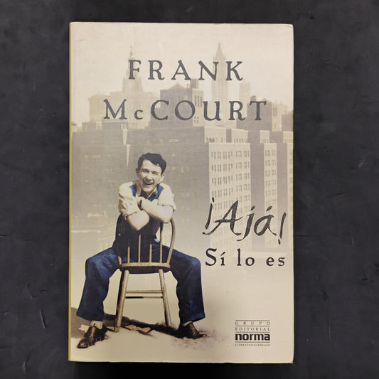 ¡Ajá! Sí, lo es. Frank McCourt