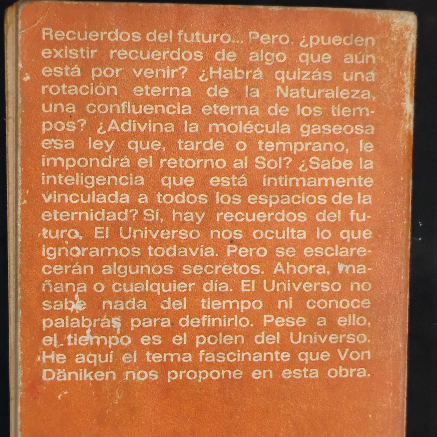 Recuerdos del futuro - Erich Von Daniken