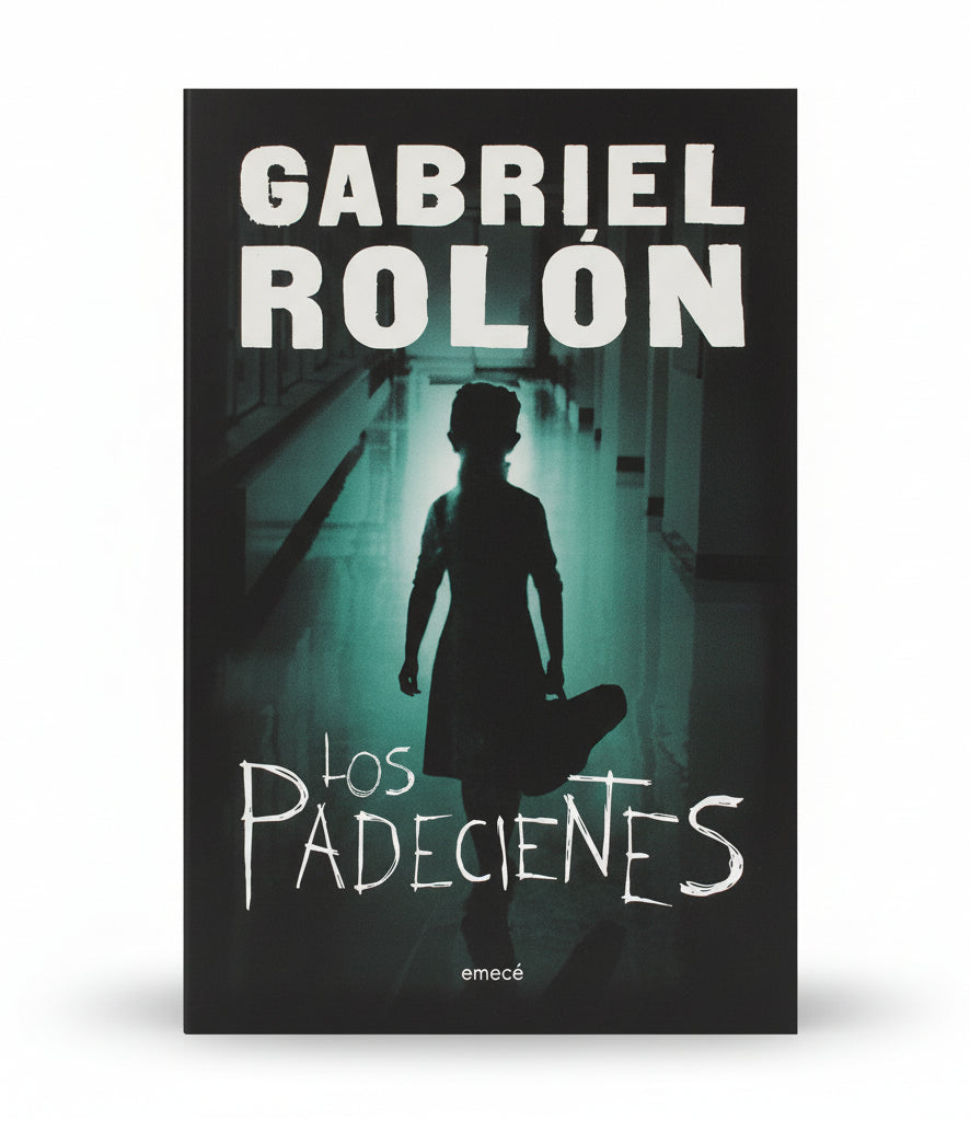 LOS PADECIENTES - Gabriel Rolón