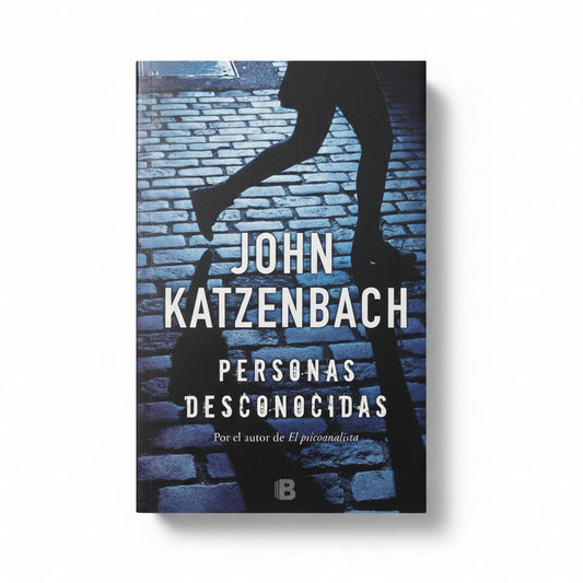 Personas desconocidas - John Katzenbach