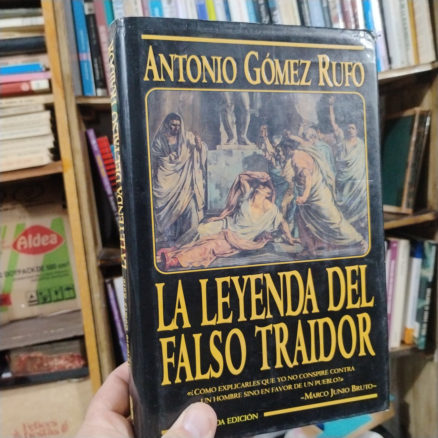 La leyenda del falso traidor - Antonio Gómez Rufo