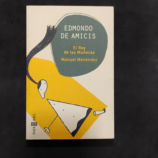 El rey de las muñecas/Manuel Menéndez - Edmondo de Amicis
