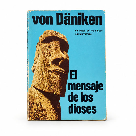 El mensaje de los dioses - Erich von Däniken