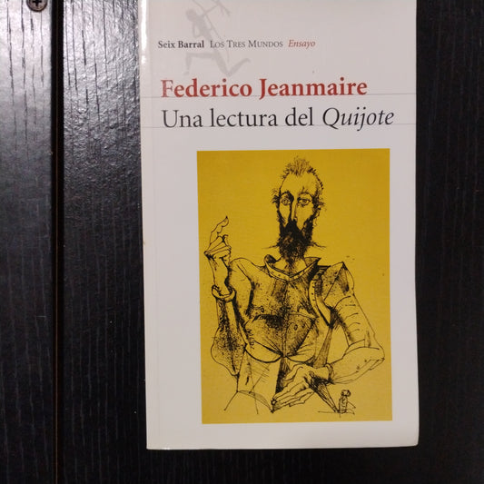 Una lectura del Quijote - Federico Jeanmaire