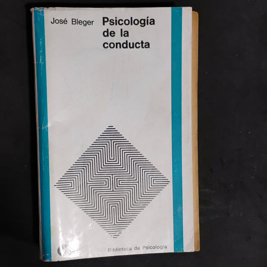 Psicología de la conducta - José Bleger