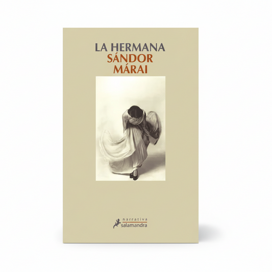 LA HERMANA - Sándor Márai