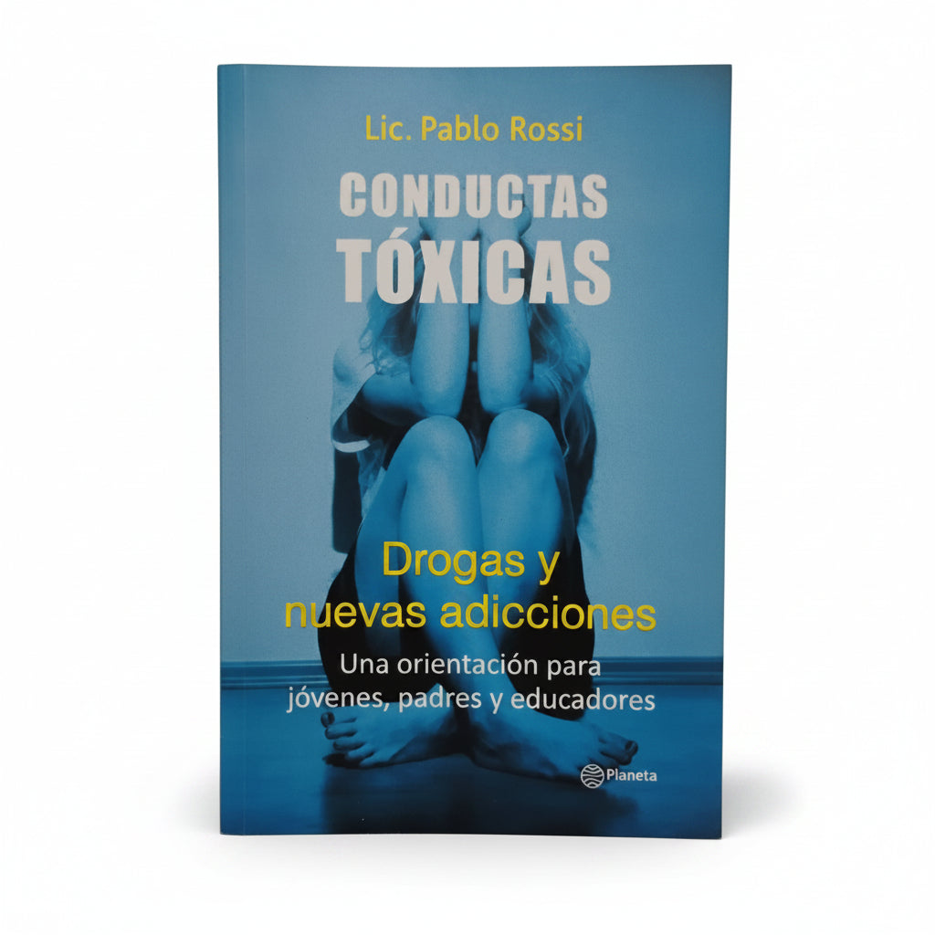 Conductas tóxicas. Drogas y nuevas adicciones - Lic. Pablo Rossi