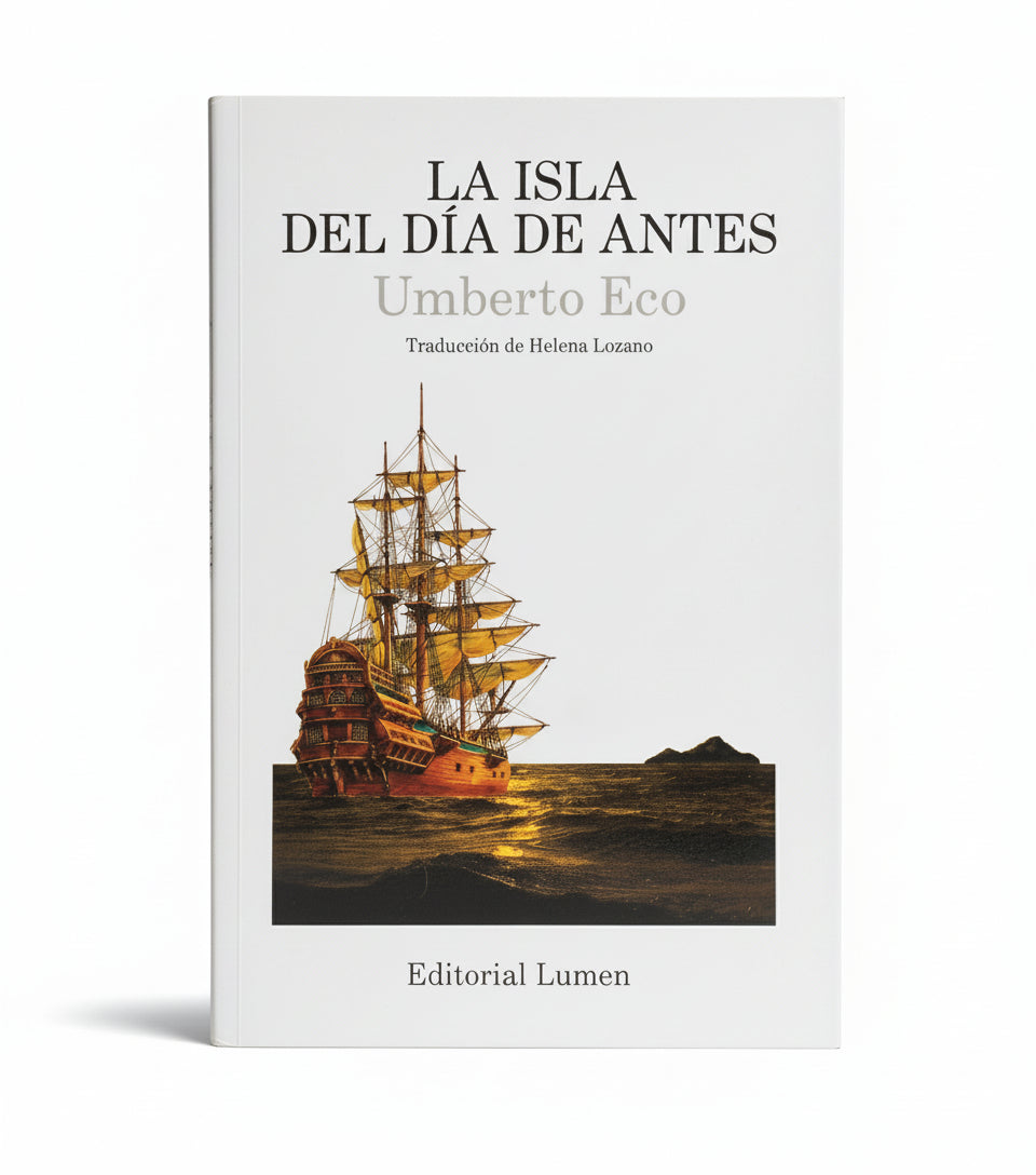 LA ISLA DEL DÍA DE ANTES - Umberto Eco