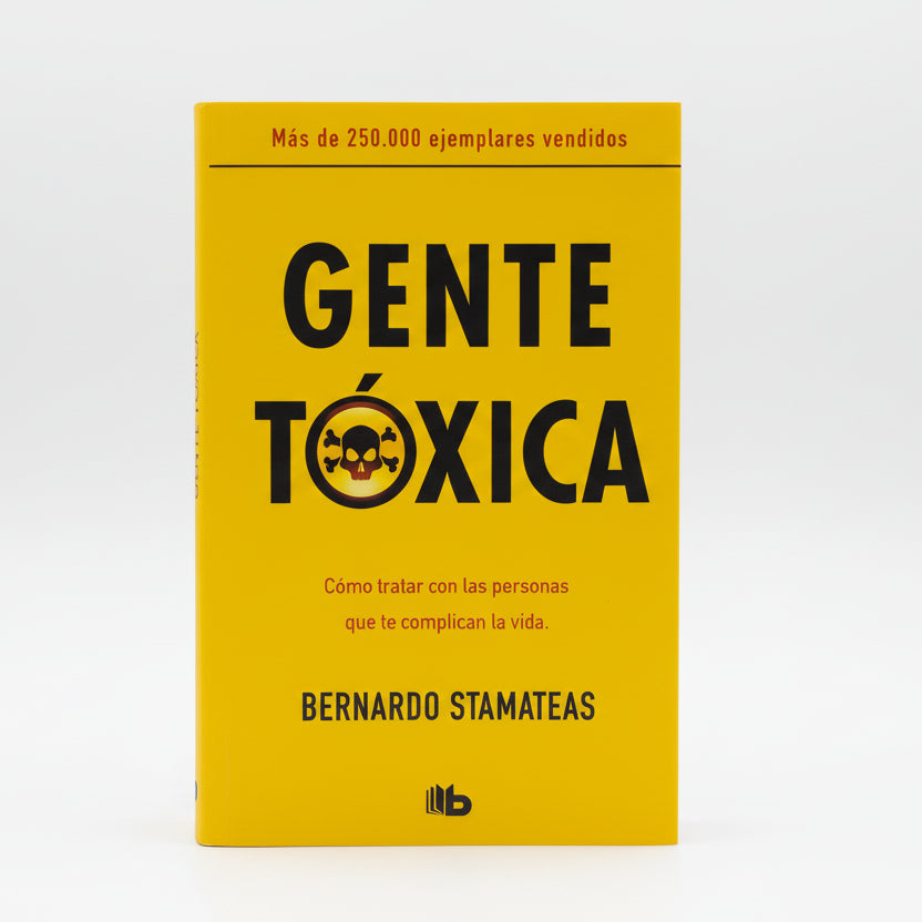 GENTE TÓXICA - Bernardo Stamateas
