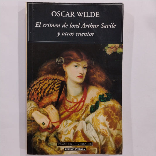 El crimen de Lord Arthur Savile y otros cuentos - Oscar Wilde