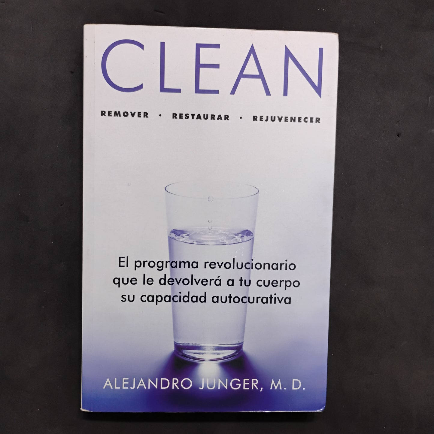 CLEAN - Alejandro Junger
