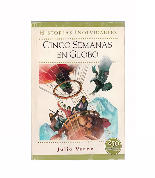 CINCO SEMANAS EN GLOBO - Julio Verne