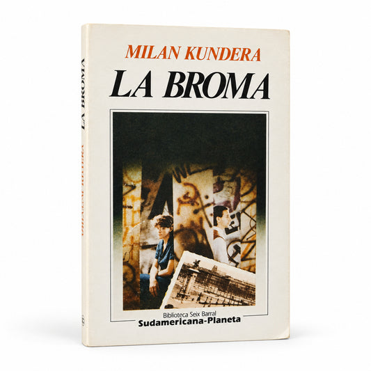 La broma - Milan Kundera