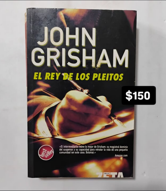 El rey de los pleitos - John Grisham
