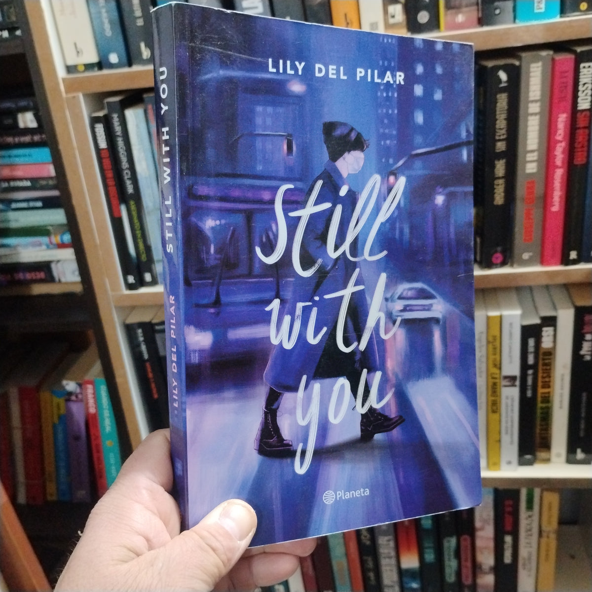 Still with you - Lily del Pilar