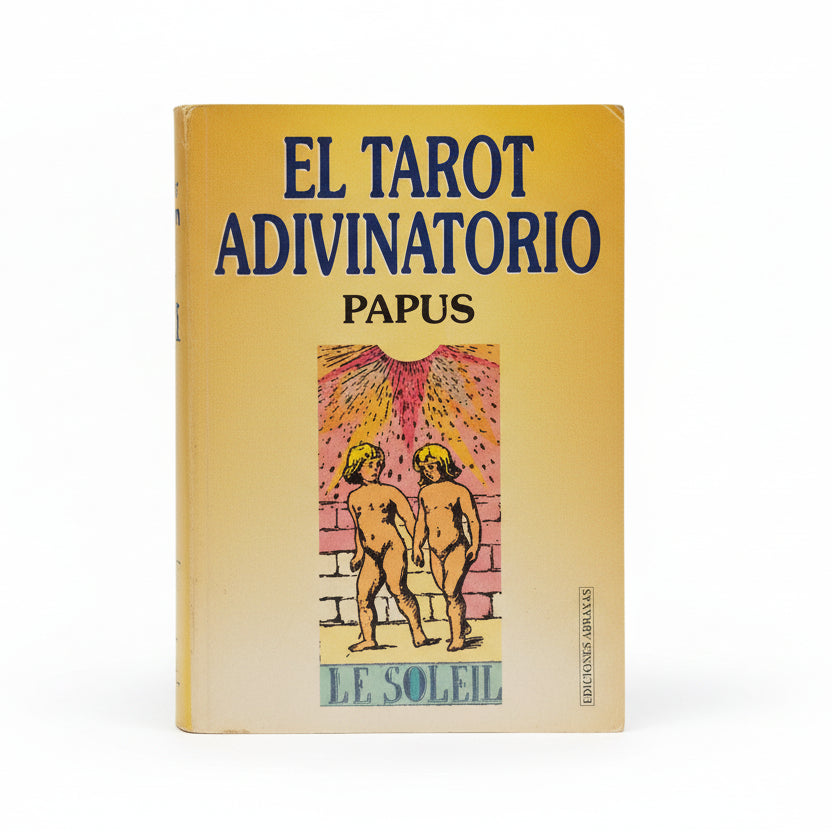 EL TAROT ADIVINATORIO - Papus