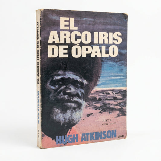 El arcoíris de opalo - Hugh Atkinson