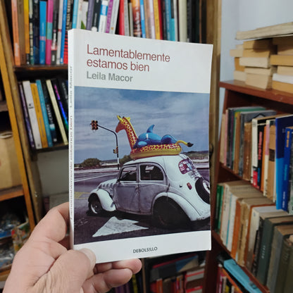 Lamentablemente estamos bien - Leila Macor