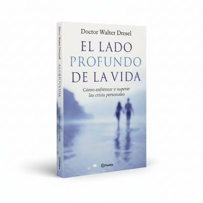 El lado profundo de la vida - Walter Dresel