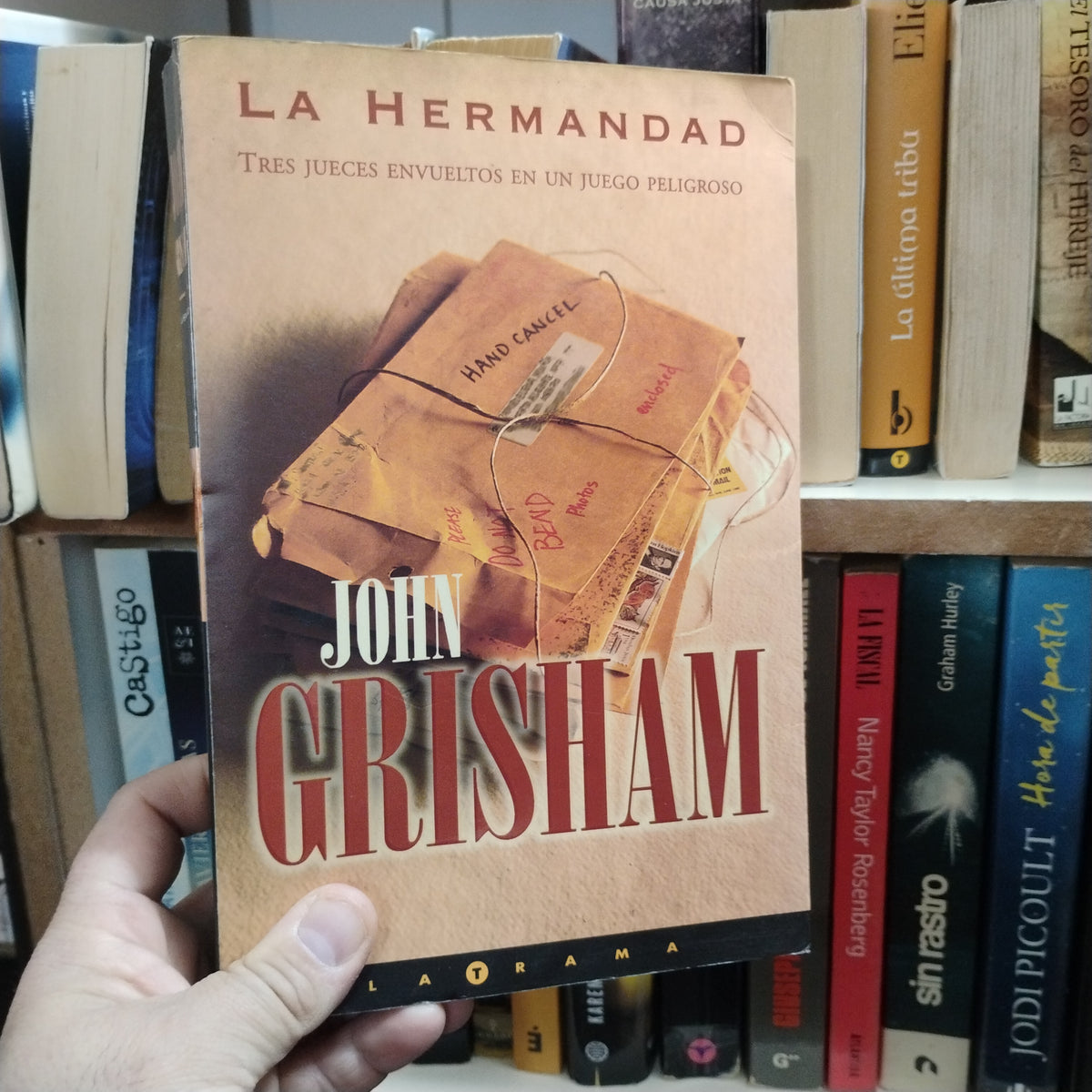 La hermandad - John Grisham