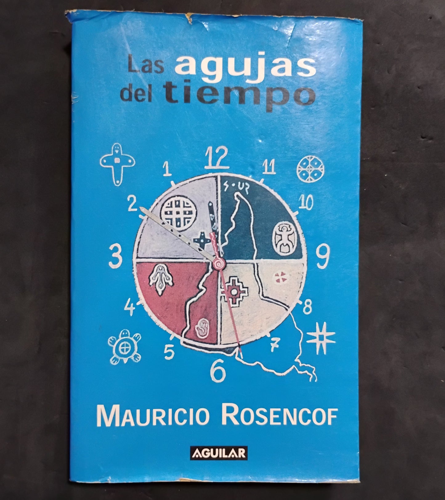 Las agujas del tiempo - Mauricio Rosencof